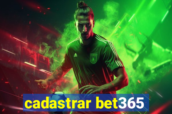 cadastrar bet365